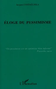 Eloge du pessimisme