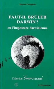 Faut-il brûler Darwin?