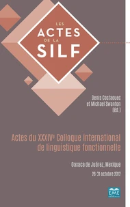 Actes du XXXIVe colloque international de linguistique fonctionnelle