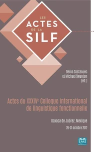 Actes du XXXIVe colloque international de linguistique fonctionnelle