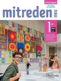 Allemand 1re A2-B1 + Mitreden Neu