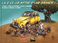 La 2 CV, le mythe d'une grande !