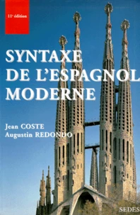 Syntaxe De L'Espagnol Moderne. 11eme Edition