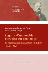 Regards d'un notable bordelais sur son temps