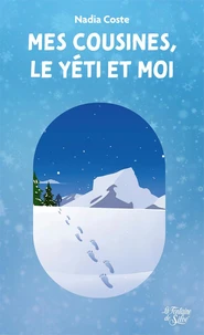 Mes cousines, le Yéti et moi
