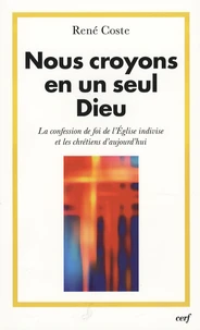 Nous croyons en un seul Dieu
