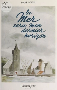 La Mer Sera Mon Dernier Horizon