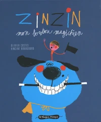 Zinzin mon toutou magichien