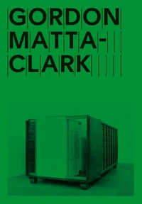 Gordon Matta-Clark