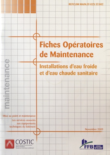  COSTIC - Fiches opératoires de maintenance - Installations d'eau froide et d'eau chaude sanitaire. 1 Cédérom