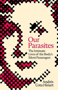 Our Parasites