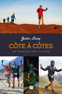 Julien Leroy - Côte à côtes - Un coureur des Plaines.