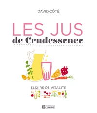 Les jus de crudessence