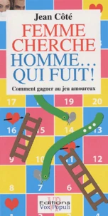 Femme cherche homme... qui fuit !