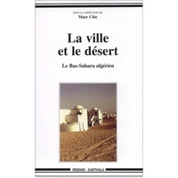 La ville et le désert