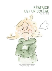 Béatrice est en colère