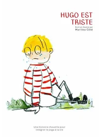 Hugo est triste
