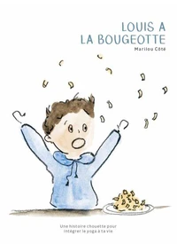 Louis à la bougeotte