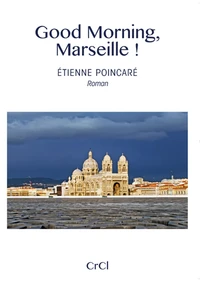 Good Morning, Marseille !