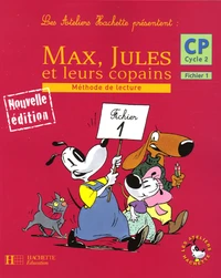 Max, Jules et leurs copains CP Cycle 2