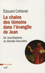 La chaîne des témoins dans l'évangile de Jean