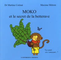 Moko et le secret de la betterave