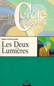 Les Deux Lumieres. La Science De La Nature Vivante Dans Ses Mutations