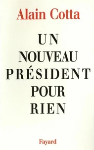 Un nouveau président pour rien