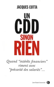 Un CDD sinon rien