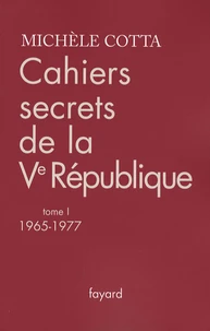 Cahiers secrets de la Ve République