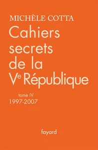 Cahiers secrets de la Ve République