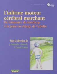L'infirme moteur cérébral marchant