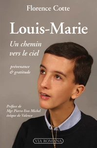 Louis-Marie, le chemin du ciel