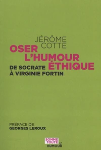 Oser l'humour éthique
