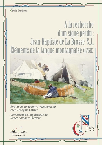 À la recherche d'un signe perdu : J. B. de la Brosse, S. J., Éléments de mangue montagnaise (1768)