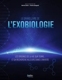 Le grand livre de l'exobiologie