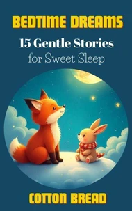 15 Bedtime Stories for Little Dreamers