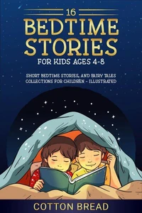 16 Bedtime Stories for Kids Ages 4-8