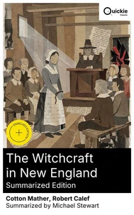 The Witchcraft in New England (Summarized Edition)