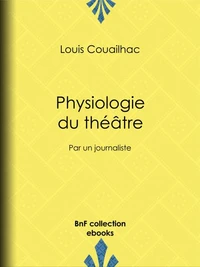 Physiologie du théâtre