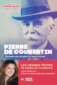 Comprendre Pierre de Coubertin