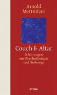 Couch und Altar - Erfahrungen aus Psychiatrie und Seelsorge.