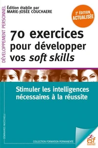 70 exercices pour développer ses soft skills