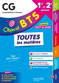 Objectif BTS CG (1re et 2e années) - Toutes les matières, examens 2027-2028