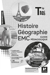 Histoire, géographie, EMC Tle Bac Pro Passerelles