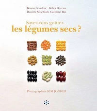 Savez-vous goûter... les légumes secs ?