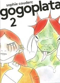 Gogoplata Tome 2