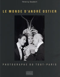Le monde d'André Ostier, photographe du Tout-Paris