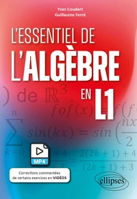 L'essentiel de l'algèbre en L1