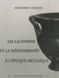 Les Laconiens et la Méditerranée à l'époque archaïque